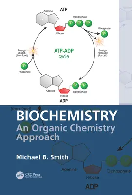Biochimie: O abordare a chimiei organice - Biochemistry: An Organic Chemistry Approach