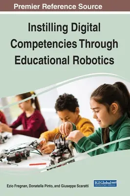 Instilarea competențelor digitale prin robotică educațională - Instilling Digital Competencies Through Educational Robotics