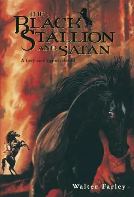 Black Stallion și Satan - Black Stallion and Satan