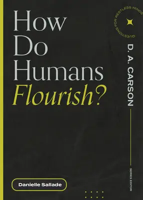 Cum înfloresc oamenii? - How Do Humans Flourish?
