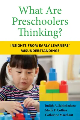 La ce se gândesc preșcolarii? Insights from Early Learners' Misunderstandings (Perspective asupra neînțelegerilor elevilor preșcolari) - What Are Preschoolers Thinking?: Insights from Early Learners' Misunderstandings