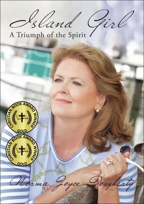 Fata de pe insulă: Un triumf al spiritului - Island Girl: A Triumph of the Spirit