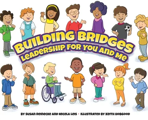 Building Bridges: Leadership pentru tine și pentru mine - Building Bridges: Leadership for You and Me