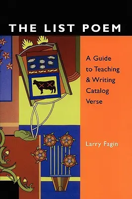The List Poem: Un ghid pentru predarea și scrierea versurilor de catalog - The List Poem: A Guide to Teaching & Writing Catalog Verse