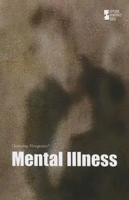 Bolile mintale - Mental Illness