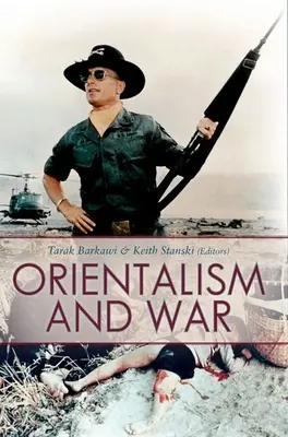 Orientalismul și războiul - Orientalism and War