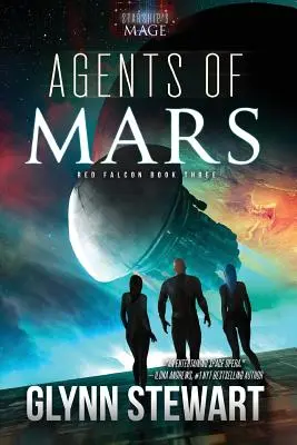 Agenți de pe Marte: Un roman din universul Starship's Mage - Agents of Mars: A Starship's Mage Universe Novel