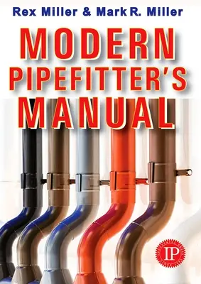 Manualul modern al instalatorului de țevi - Modern Pipefitter's Manual