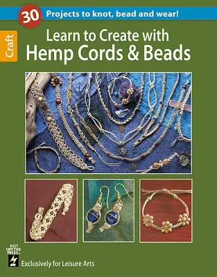 Învață să creezi cu cânepă, cordon și mărgele - Learn to Create with Hemp, Cord, & Beads