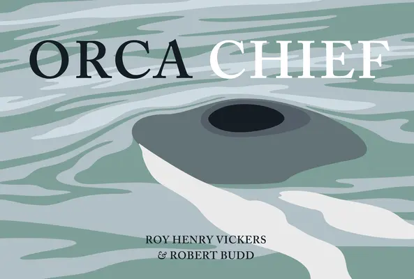Șeful Orca - Orca Chief
