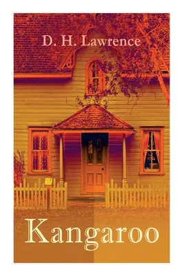 Cangurul: roman istoric - Kangaroo: Historical Novel