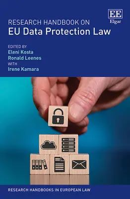 Manual de cercetare privind legislația UE în domeniul protecției datelor - Research Handbook on EU Data Protection Law