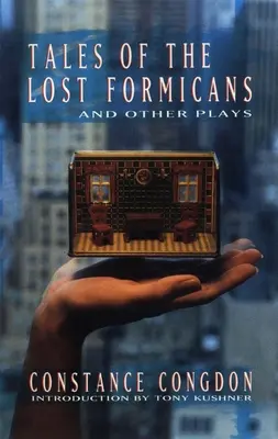 Tales of the Lost Formicans și alte piese de teatru - Tales of the Lost Formicans and Other Plays