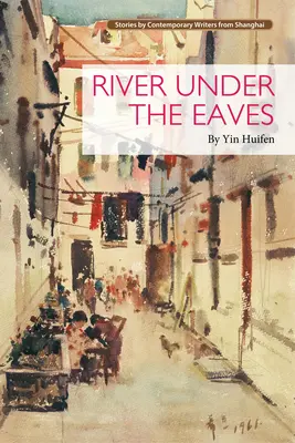 River under the Eaves - Prima ediție - River under the Eaves - First edition