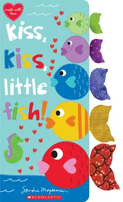 Sărut, sărut, peștișorule - Kiss, Kiss, Little Fish