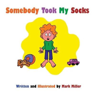 Cineva mi-a luat șosetele - Somebody Took My Socks