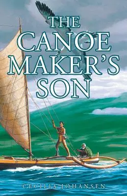 Fiul constructorului de canoe - The Canoe Maker's Son