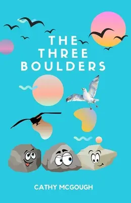 Cei trei bolovani - The Three Boulders