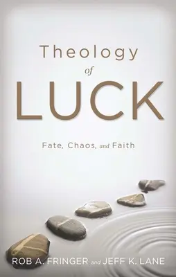 Teologia norocului: Soartă, haos și credință - Theology of Luck: Fate, Chaos, and Faith