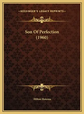 Fiul Perfecțiunii (1960) - Son Of Perfection (1960)