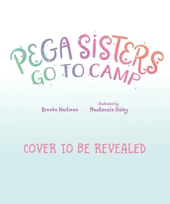 Surorile Pega merg în tabără - Pega Sisters Go to Camp