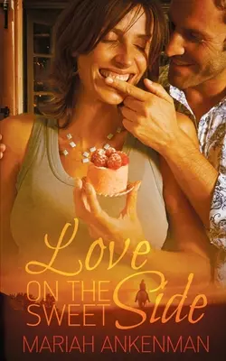 Dragostea pe partea dulce - Love on the Sweet Side