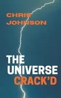 Universul a crăpat - The Universe Crack'd
