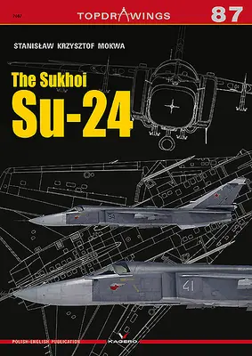 Sukhoi Su-24 - The Sukhoi Su-24