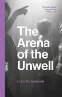 Arena celor bolnavi (The Arena of the Unwell) - The Arena of the Unwell