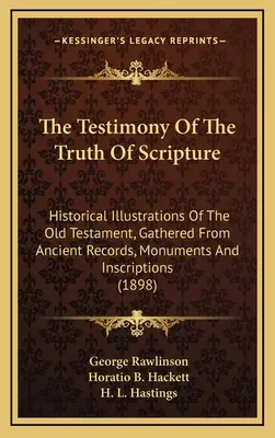 Mărturia adevărului Scripturii: Ilustrații istorice ale Vechiului Testament, adunate din înregistrări, monumente și inscripții antice (189 - The Testimony of the Truth of Scripture: Historical Illustrations of the Old Testament, Gathered from Ancient Records, Monuments and Inscriptions (189
