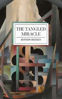Miracolul încâlcit - The Tangled Miracle