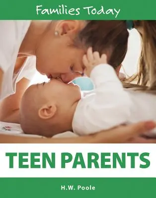 Părinți adolescenți - Teen Parents