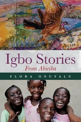 Povești Igbo din Abiriba - Igbo Stories From Abiriba