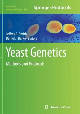 Genetica drojdiei: Metode și protocoale - Yeast Genetics: Methods and Protocols