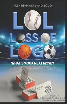 LOL, Loss Of Logo: What's Your Next Move?