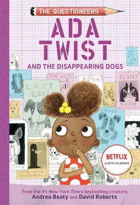 Ada Twist și câinii dispăruți: (The Questioneers Book #5) - Ada Twist and the Disappearing Dogs: (The Questioneers Book #5)