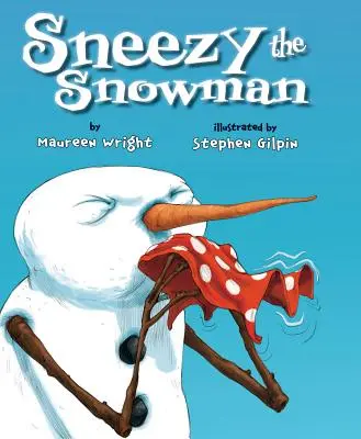 Omul de zăpadă Sneezy - Sneezy the Snowman