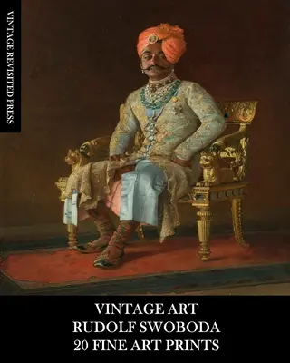 Vintage Art: Rudolf Swoboda: 20 printuri de artă plastică: Portrete figurative pentru înrămare, colaj și referință artistică - Vintage Art: Rudolf Swoboda: 20 Fine Art Prints: Figurative Portraits for Framing, Collage and Artistic Reference