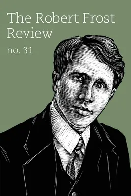 Revista Robert Frost: Numărul 31 - Robert Frost Review: Issue 31