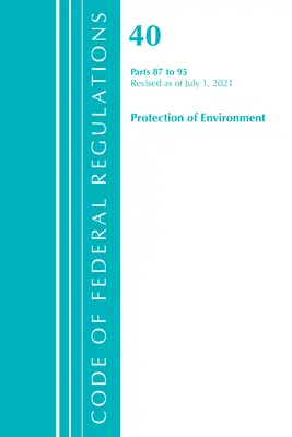 Titlul 40 Environment 87-95 (Oficiul Registrului Federal (S.U.A.)) - Title 40 Environment 87-95 (Office of Federal Register (U S ))