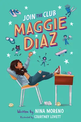 Alătură-te clubului, Maggie Diaz - Join the Club, Maggie Diaz