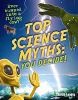 Mituri științifice de top: Tu decizi! - Vârsta 9-10, cititori sub medie - Top Science Myths: You Decide! - Age 9-10, Below Average Readers