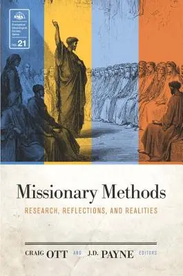 Metode misionare: Cercetare, reflecții și realități - Missionary Methods: Research, Reflections, and Realities