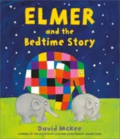 Elmer și povestea de culcare - Elmer and the Bedtime Story