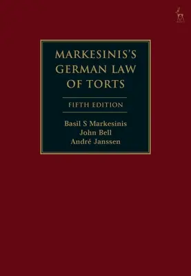 Legea germană a răspunderii civile delictuale a lui Markesinis - Markesinis's German Law of Torts
