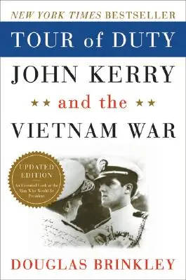 Tour of Duty: John Kerry și războiul din Vietnam - Tour of Duty: John Kerry and the Vietnam War