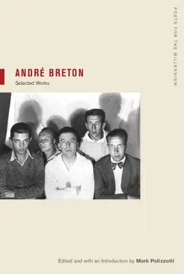 Andr Breton, 1: Selecții - Andr Breton, 1: Selections