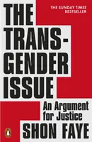 Problema transsexualilor - un argument pentru justiție - The Transgender Issue - An Argument for Justice