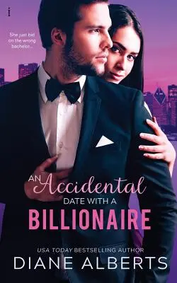 O întâlnire accidentală cu un miliardar - An Accidental Date with a Billionaire