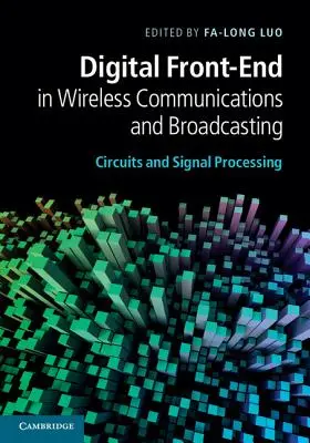 Digital Front-End în comunicațiile fără fir și radiodifuziune: Circuite și procesarea semnalelor - Digital Front-End in Wireless Communications and Broadcasting: Circuits and Signal Processing